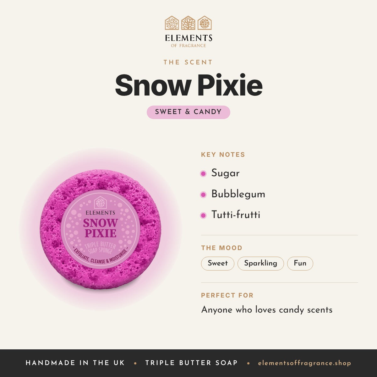 Snow Pixie Soap Sponge scent profile: sweet & candy with notes of sugar, bubblegum, tutti-frutti