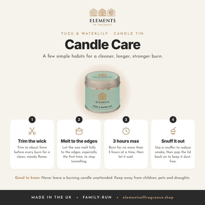 Candle care tips for the Yuzu & Waterlily Candle Tin