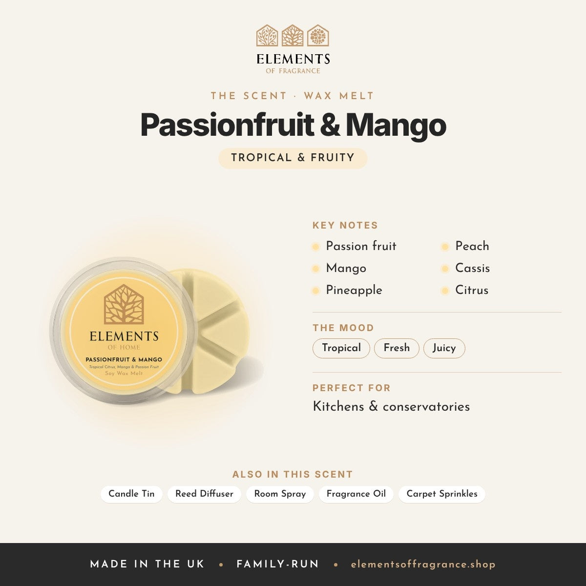Passionfruit & Mango Wax Melt scent profile: tropical & fruity with notes of passion fruit, mango, pineapple, peach, cassis, citrus