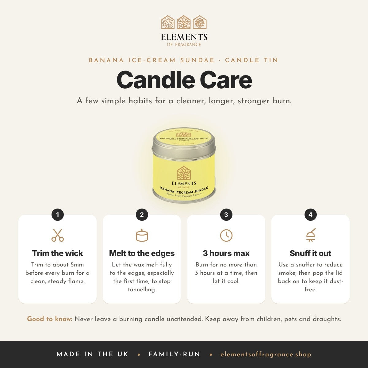 Candle care tips for the Banana Ice-cream Sundae Candle Tin